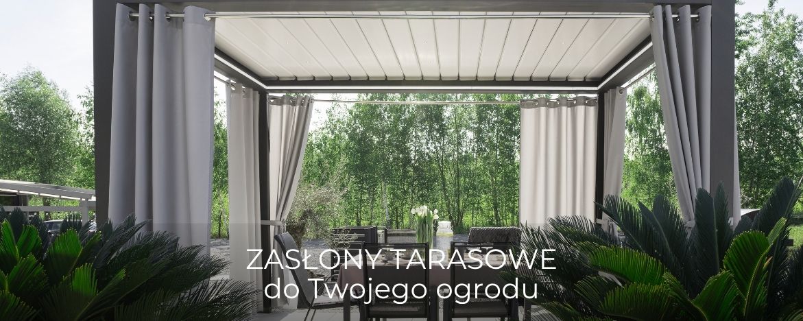 zasłony tarasowe
